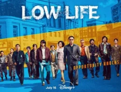 Fakta Sejarah Low Life: Kisah Seru Perburuan Harta Karun